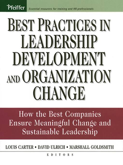 Title details for Best Practices in Leadership Development and Organization Change by Louis Carter - Available